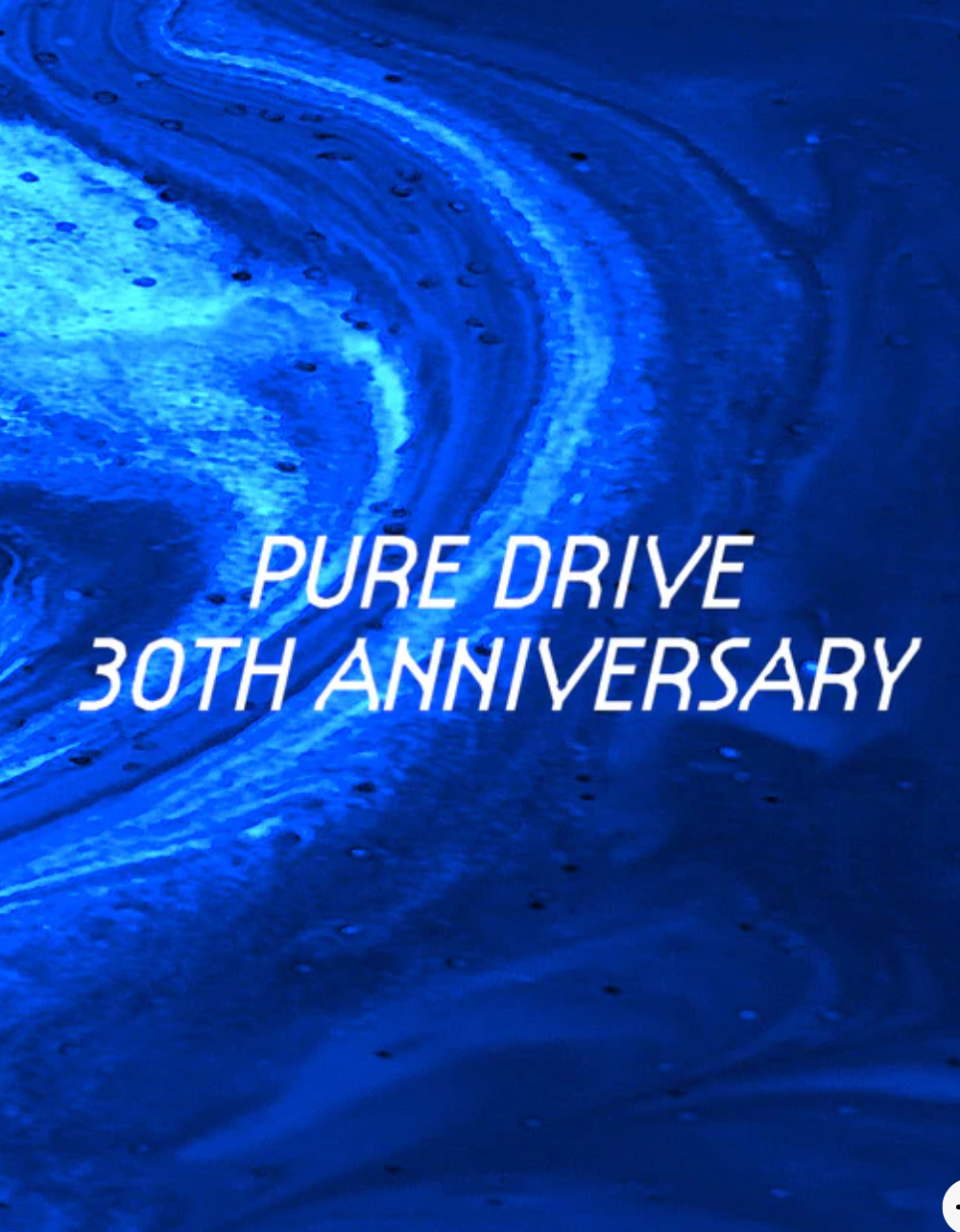 Pure Drive 30th Anniversary Edition